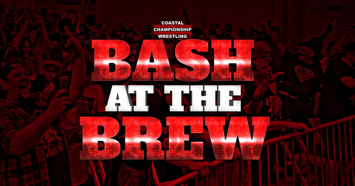 CCW Presents: Bash At The Brew 40
