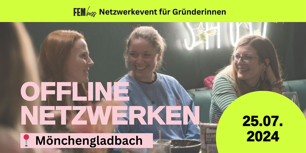 FEMboss Offline Netzwerkevent f\u00fcr Gr\u00fcnderinnen in M\u00f6nchengladbach