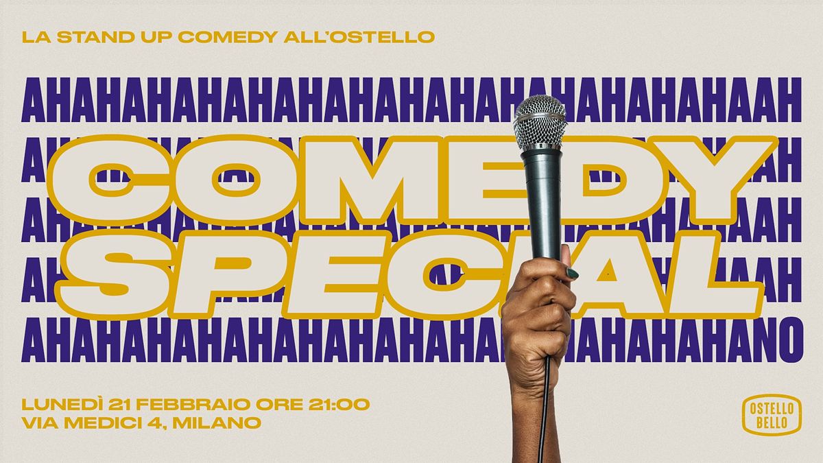 Comedy Special \u2022 Ostello Bello Milano Duomo