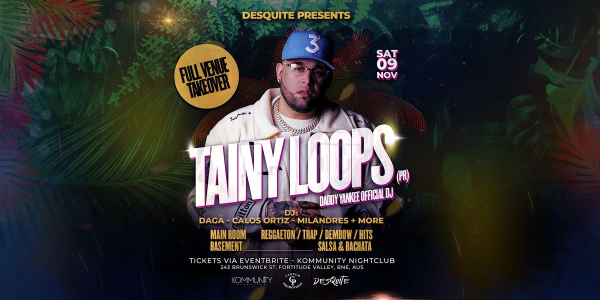 DESQUITE PRESENTS: TINY LOOPS (Puerto Rico)