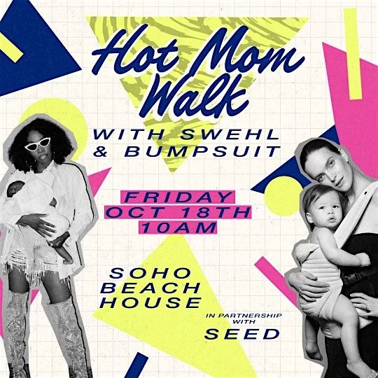 Hot Mom Walk with BUMPSUIT x Swehl