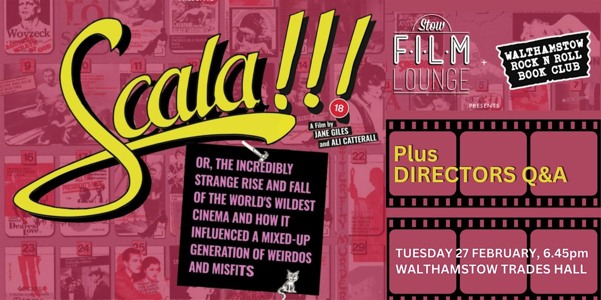 Scala!!! (Ali Catterall & Jane Giles, 2023, Cert 18) + Director's Q&A