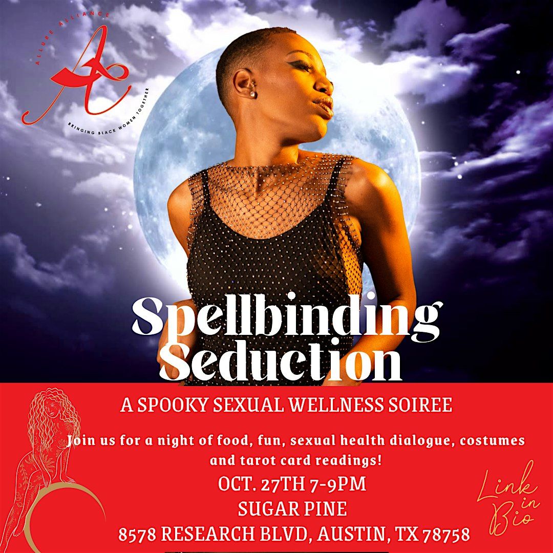 Spellbinding Seduction: A Spooky Sexual Wellness Soiree 2024