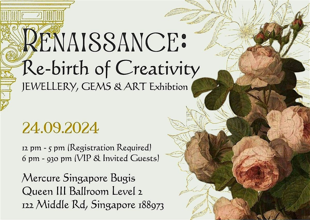 Renaissance: Rebirth of Creativity - A Jewellery, Gem, and Art Exhibition by The Gem Museum