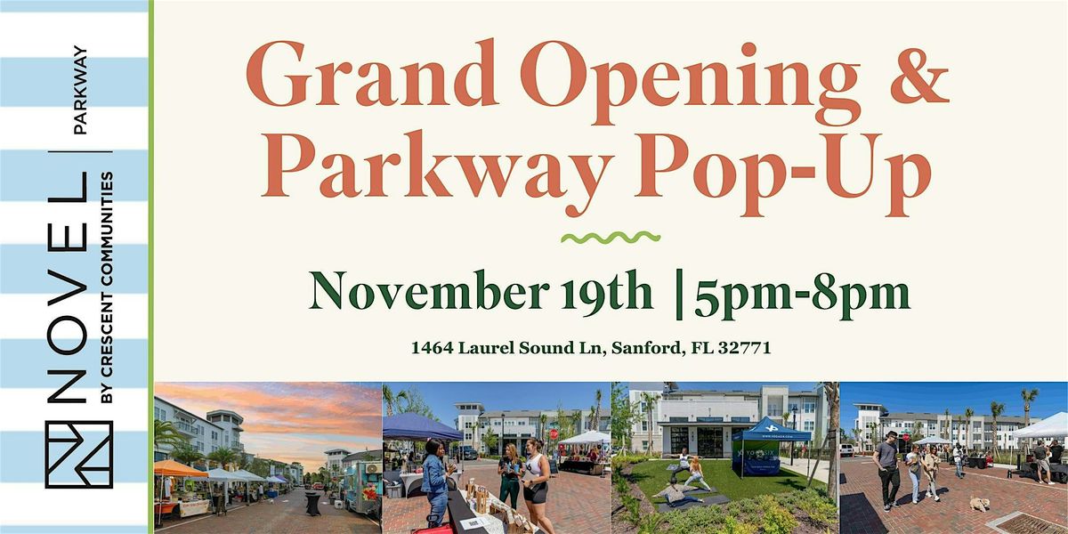 NOVEL Parkway Grand Opening & Pop-Up Market