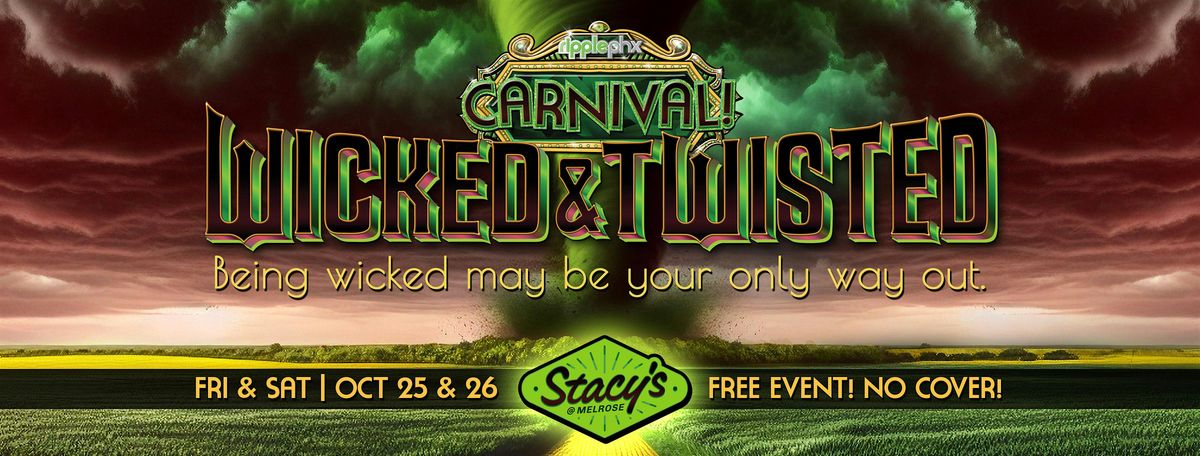 CARNIVAL! Wicked & Twisted