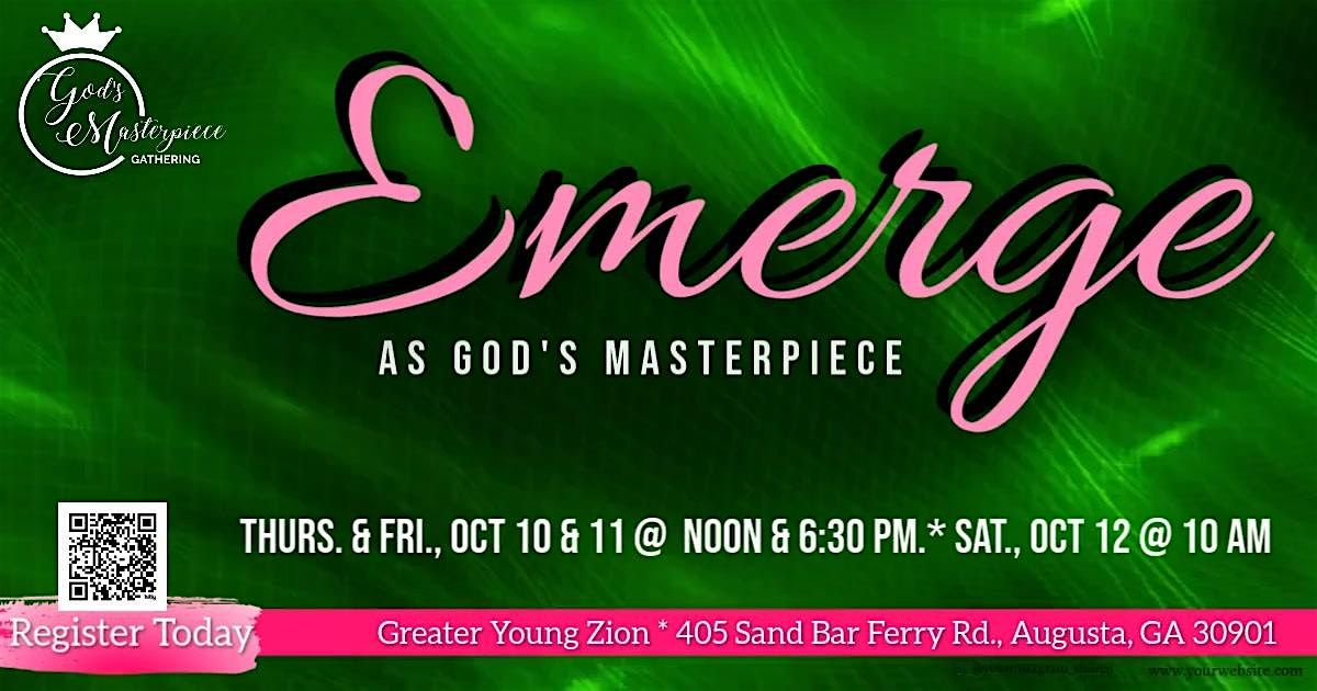 God's Masterpiece Women Gathering: Emerge