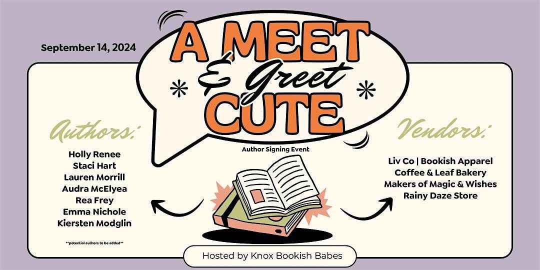 A Meet (& Greet) Cute Author Signing Event