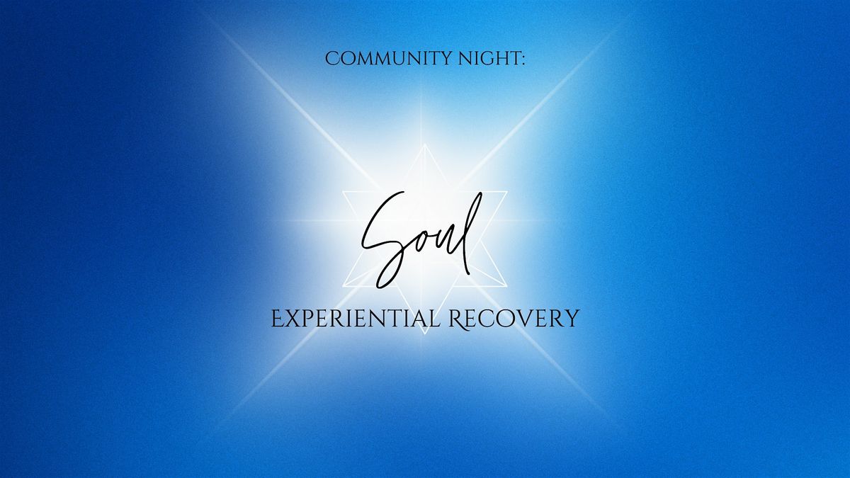 SOUL: Experiential Recovery