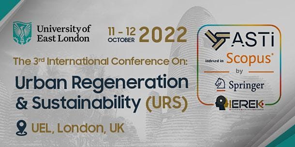 Urban Regeneration and Sustainability (URS) Conference 2022