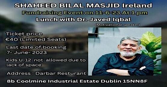 Shaheed Bilal Masjid Fundraiser, Darbar Indian Cuisine, Dublin, 11 June ...