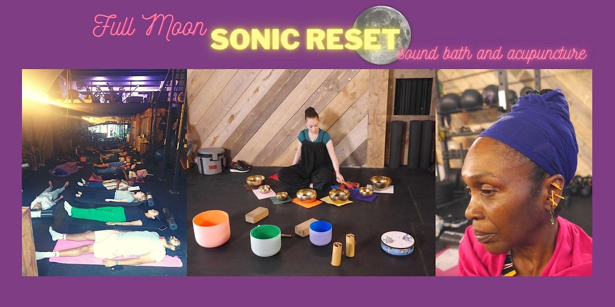 Sonic Reset - Acupuncture Sound Gong Bath Shepherd's Bush  Jacina & Gene