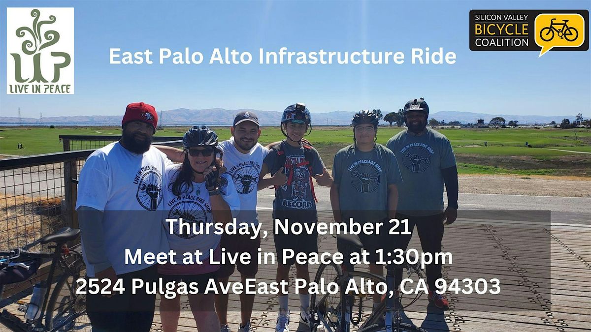 East Palo Alto Infrastructure Ride