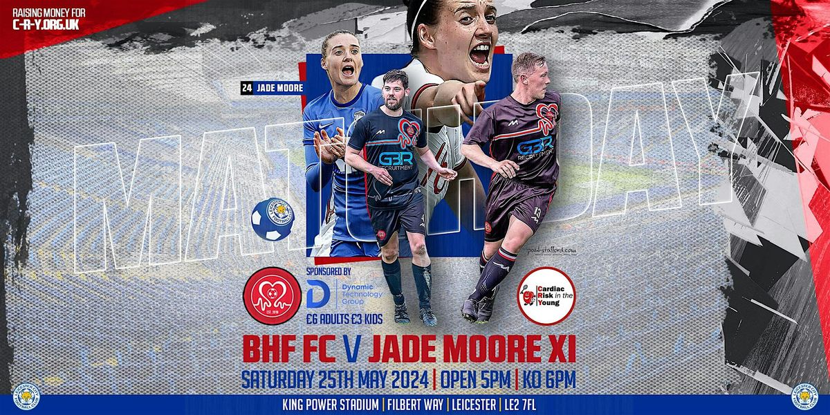 BHF FC v Jade Moore XI