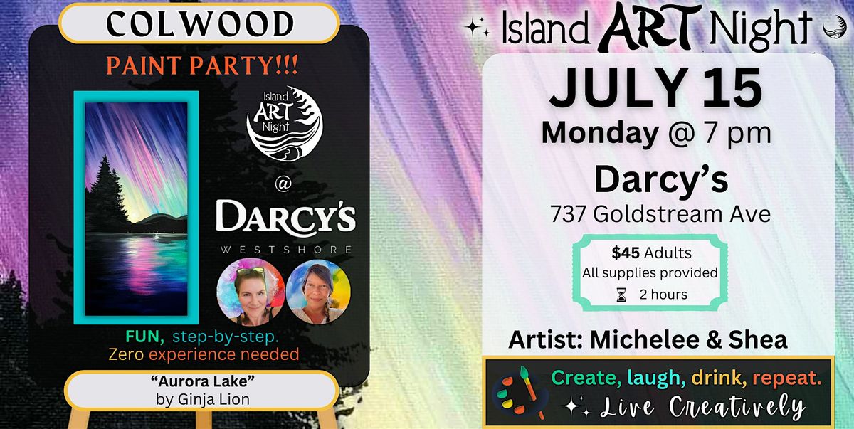 Westshore Paint Party at Darcy's,   July 15,  Painting ' Aurora Lake'