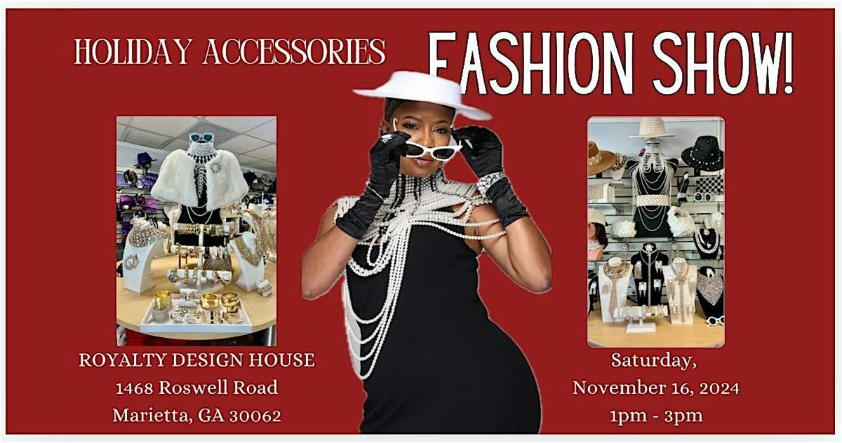 Holiday Accessories FASHION SHOW!