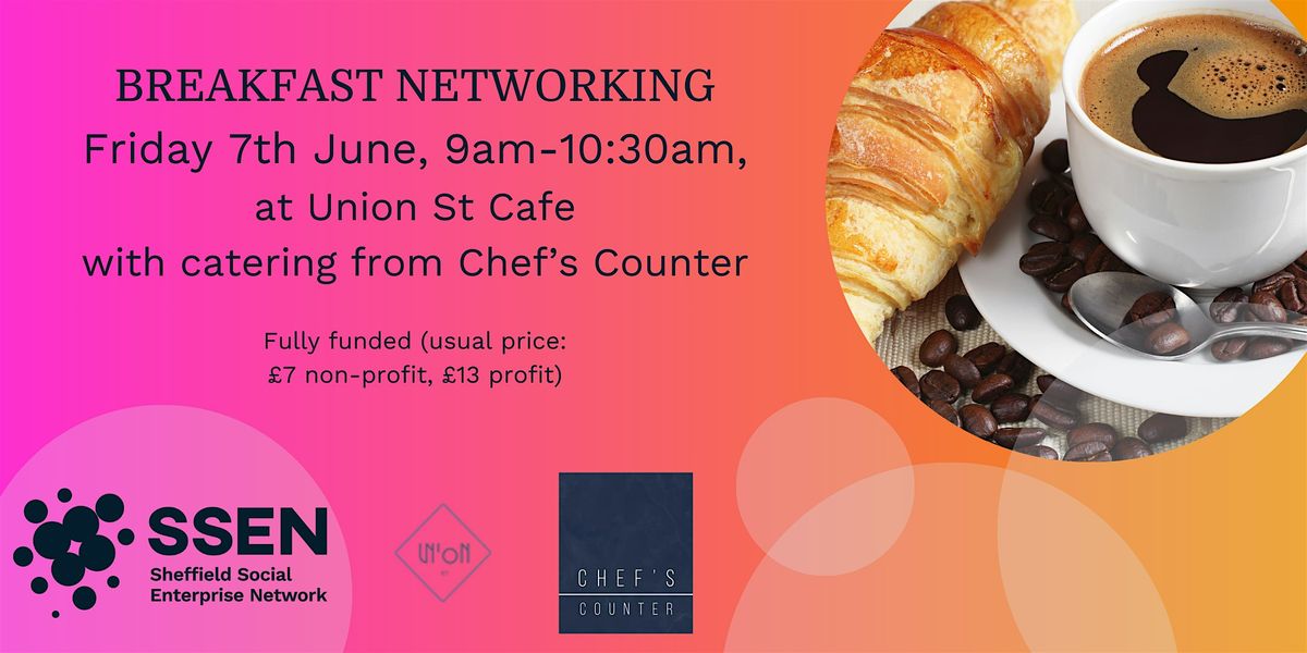 SSEN  x Union St Breakfast Networking