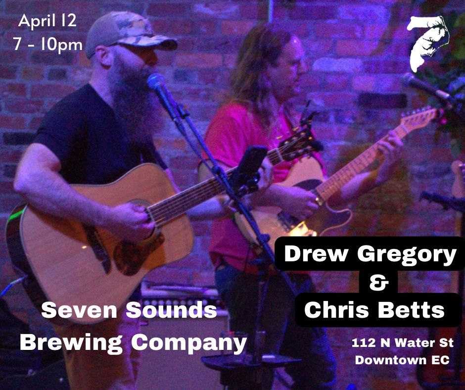 LIVE MUSIC - Drew Gregory and Chris Betts