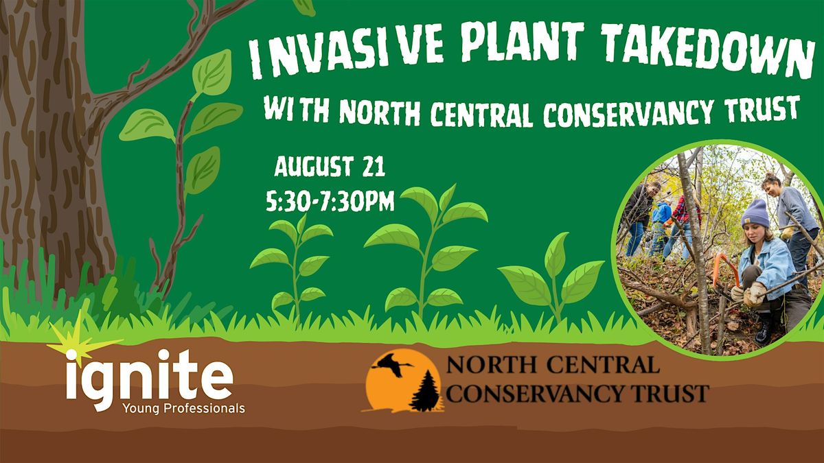 Invasive Plant Takedown with North Central Conservancy Trust