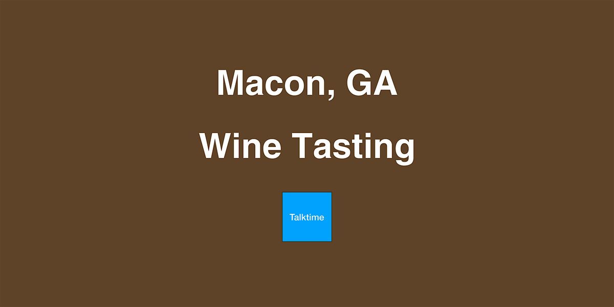 Wine Tasting - Macon