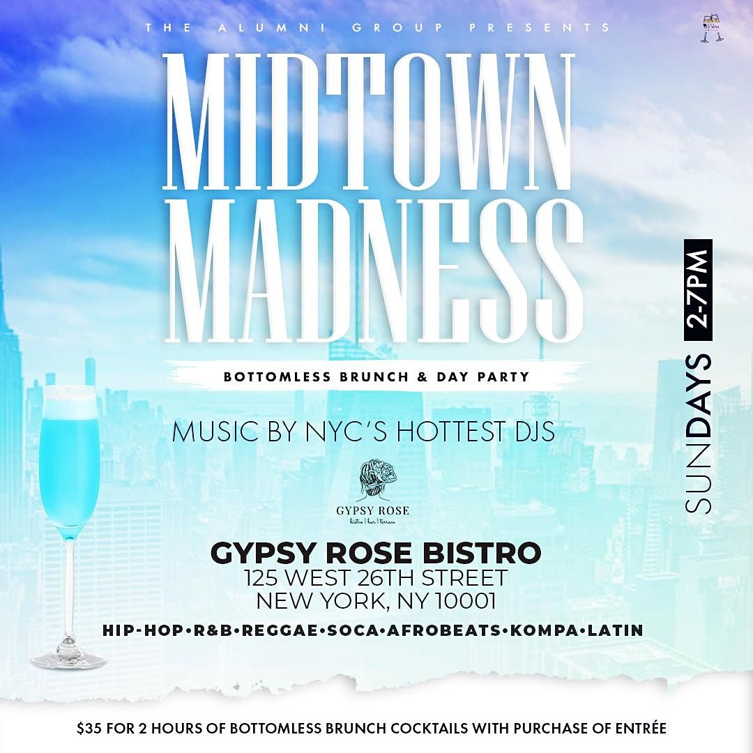Midtown Madness Bottomless Brunch & Day Party