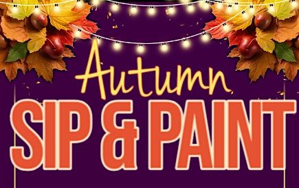 Autumn Sip & Paint