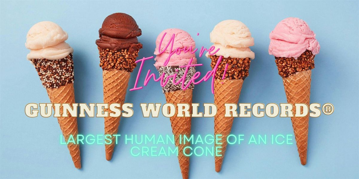 GUINNESS WORLD RECORDS\u00ae attempt for the Largest human image of an ice cream cone