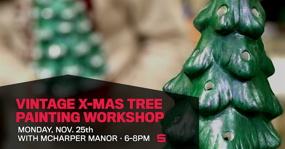 Vintage X-mas Tree Painting Workshop