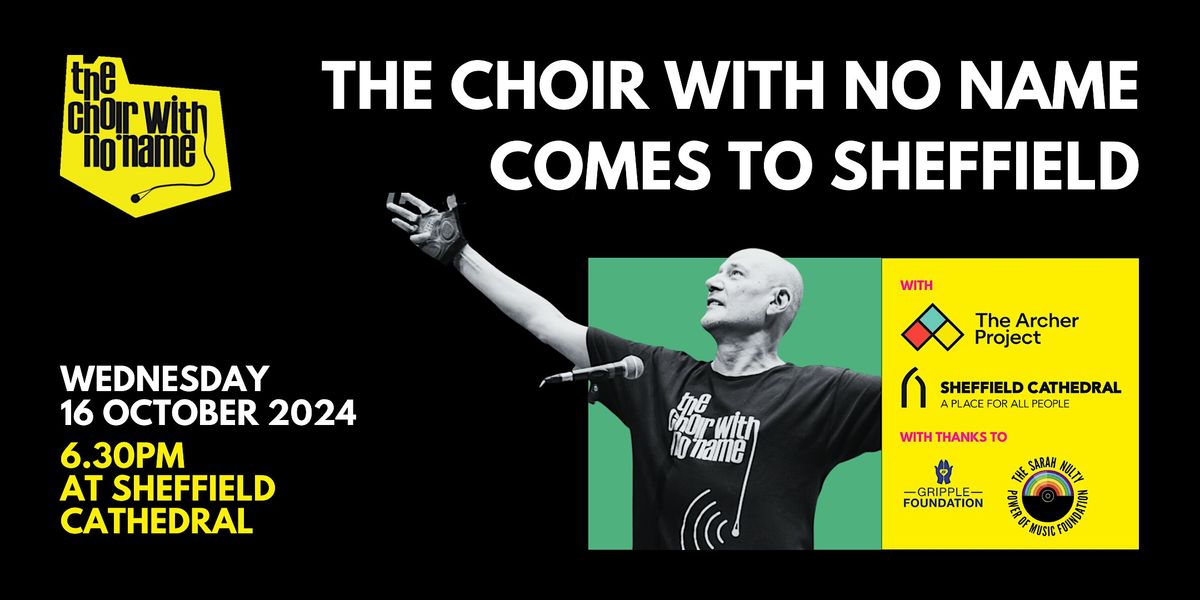 Showcase: The Choir with No Name comes to Sheffield