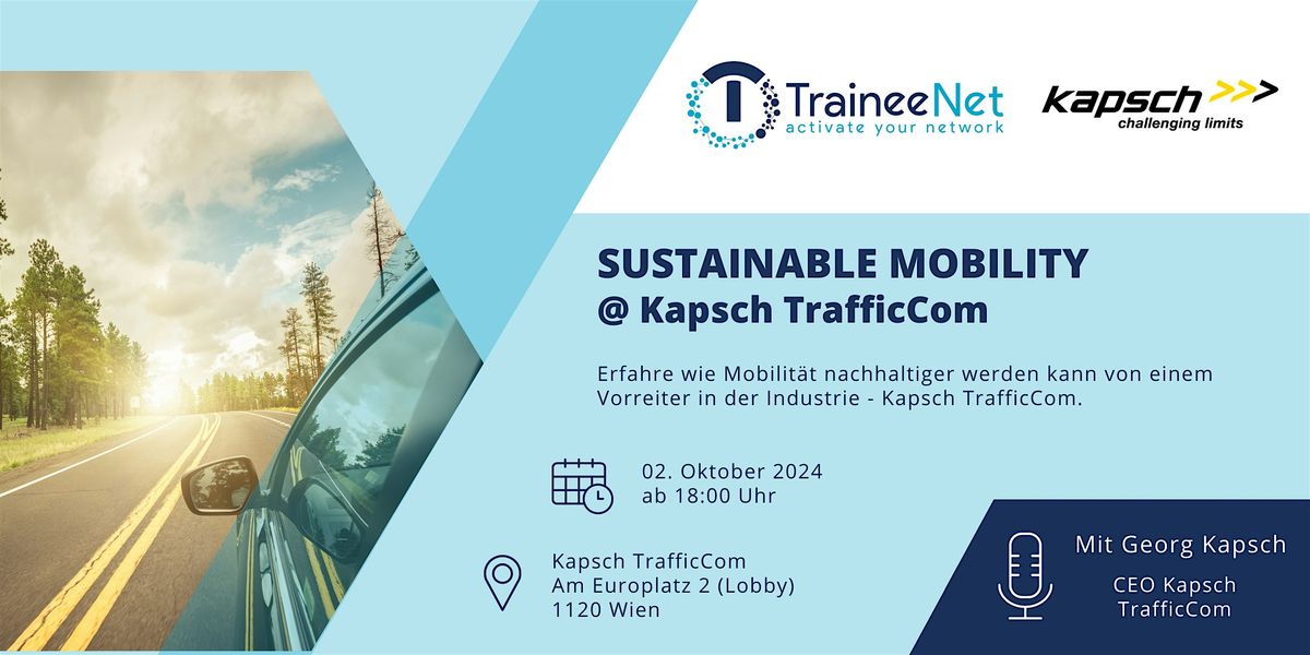 TraineeNet x Kapsch TrafficCom - Sustainable Mobility