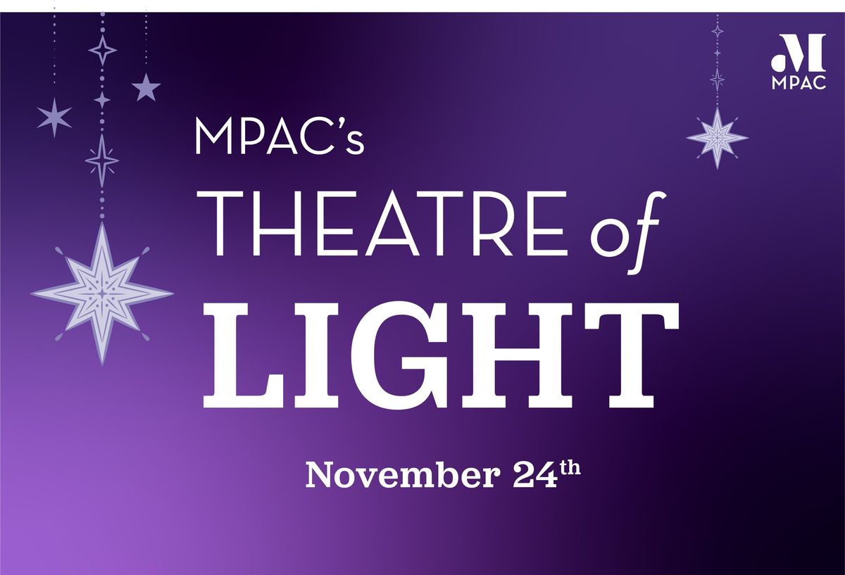 MPAC's Theatre of Light