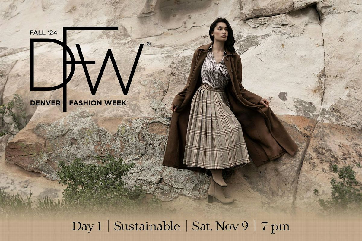 DFW Opening Day: SUSTAINABLE Fashion Show Fall '24