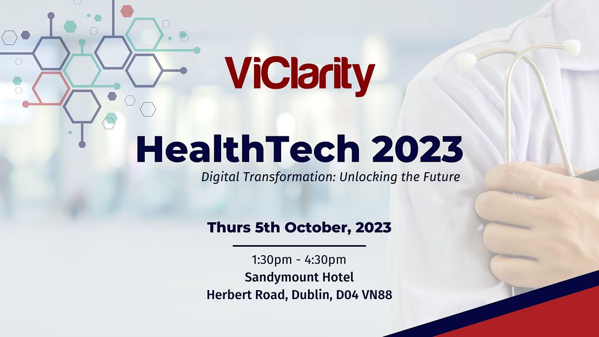 HealthTech 2023 - Digital Transformation: Unlocking the Future