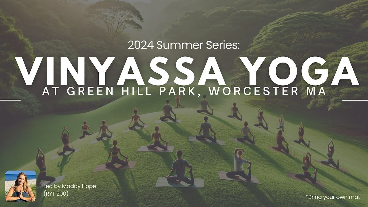 Summer Series: Vinyasa Yoga at Green Hill Park