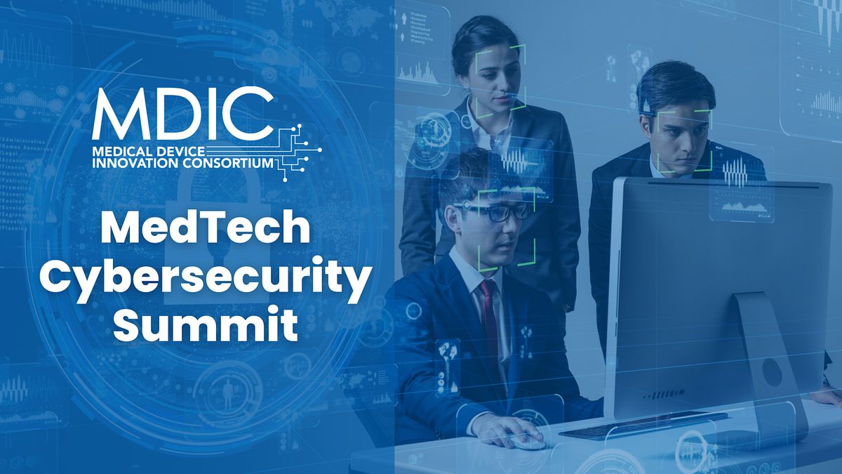 MDIC MedTech Cybersecurity Summit