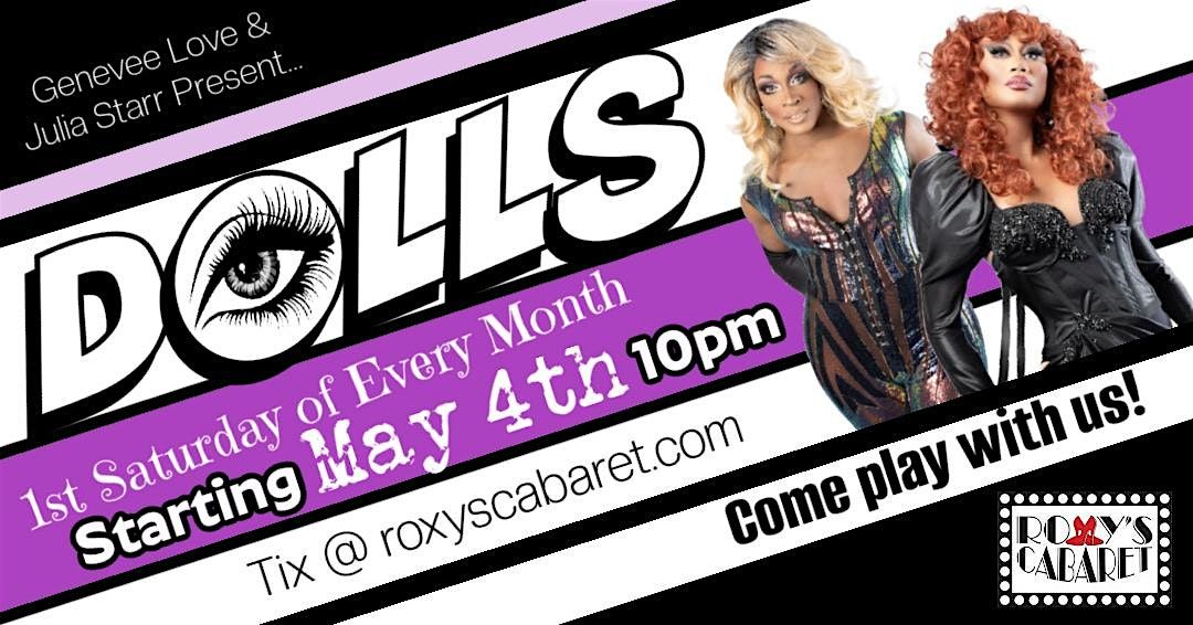 DOLLS  July 6th