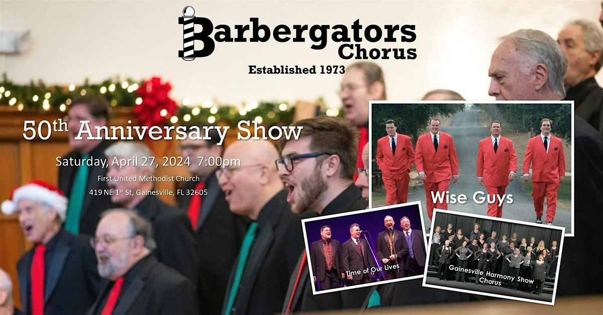 Barbergators 50th Anniversary Show - Featuring Wise Guys