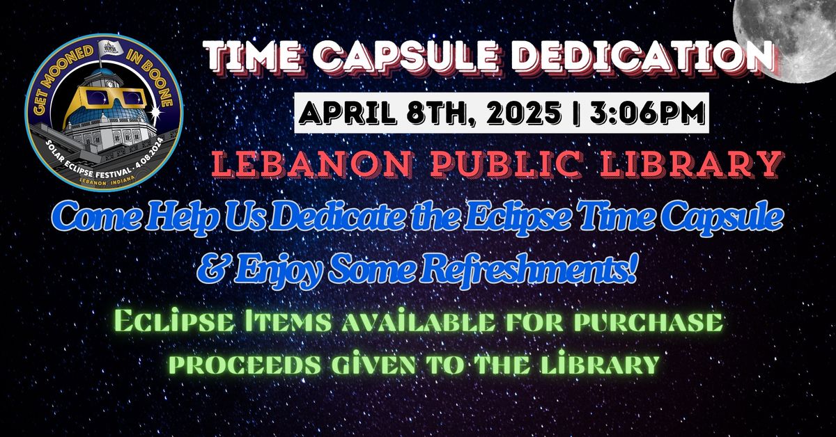 Eclipse Time Capsule Dedication