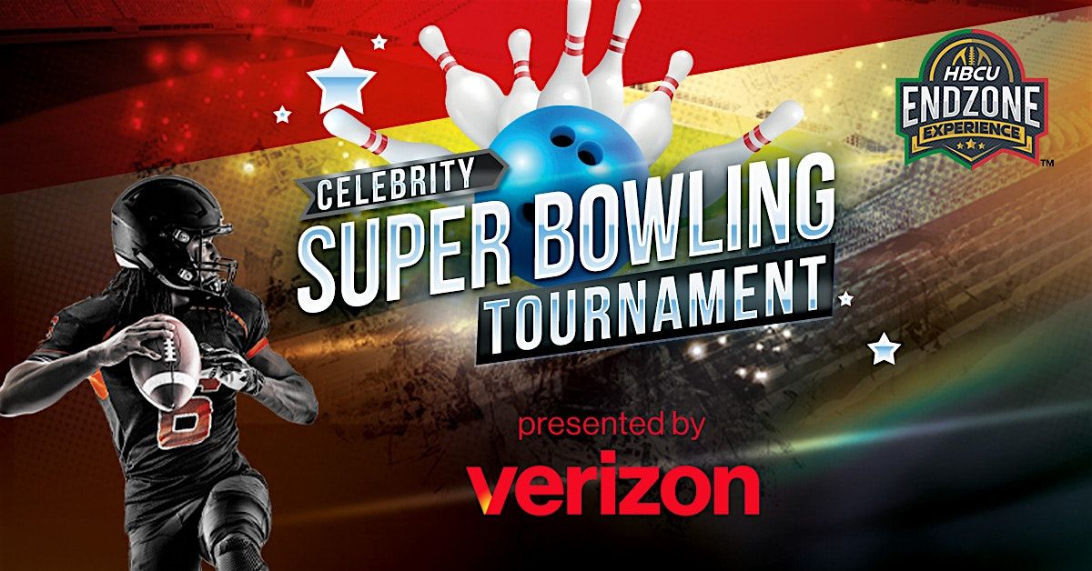 HBCU Endzone Celebrity Super Bowling Tournament