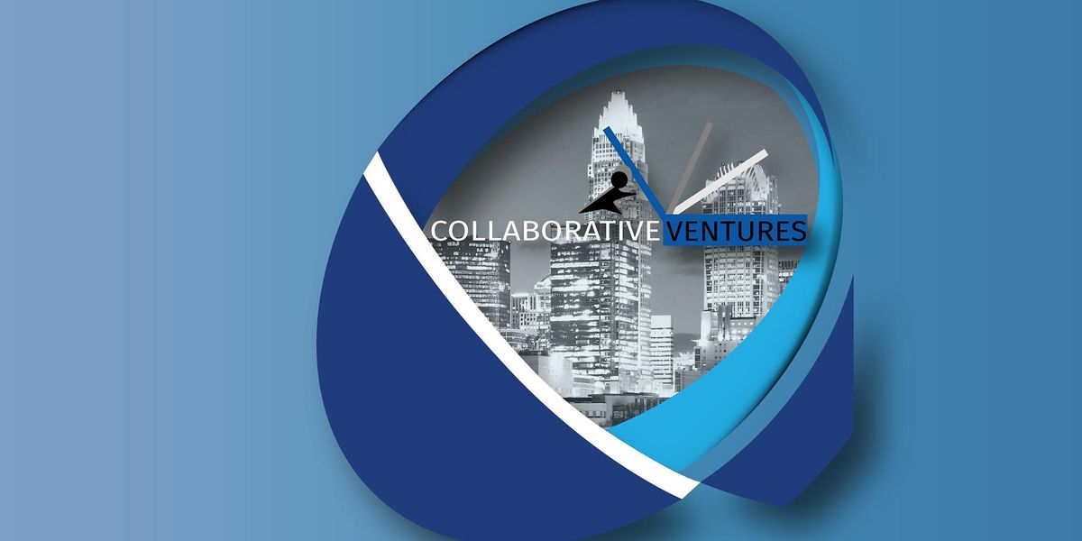 You're invited to Collaborative Ventures Premier Virtual Business Meeting!