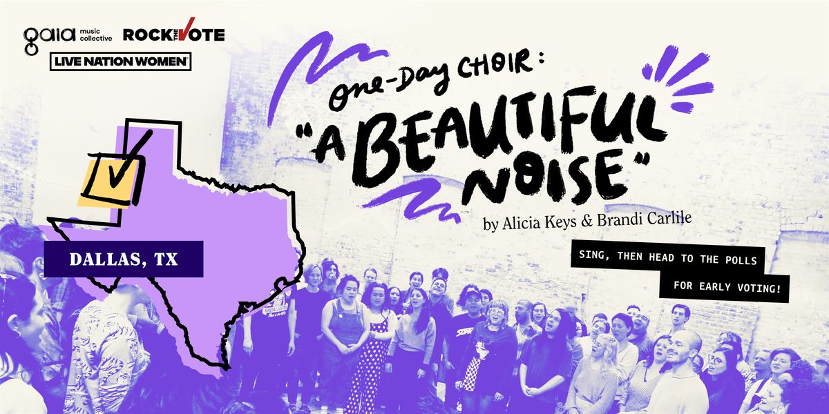 DALLAS | One-Day Choir - "A Beautiful Noise"