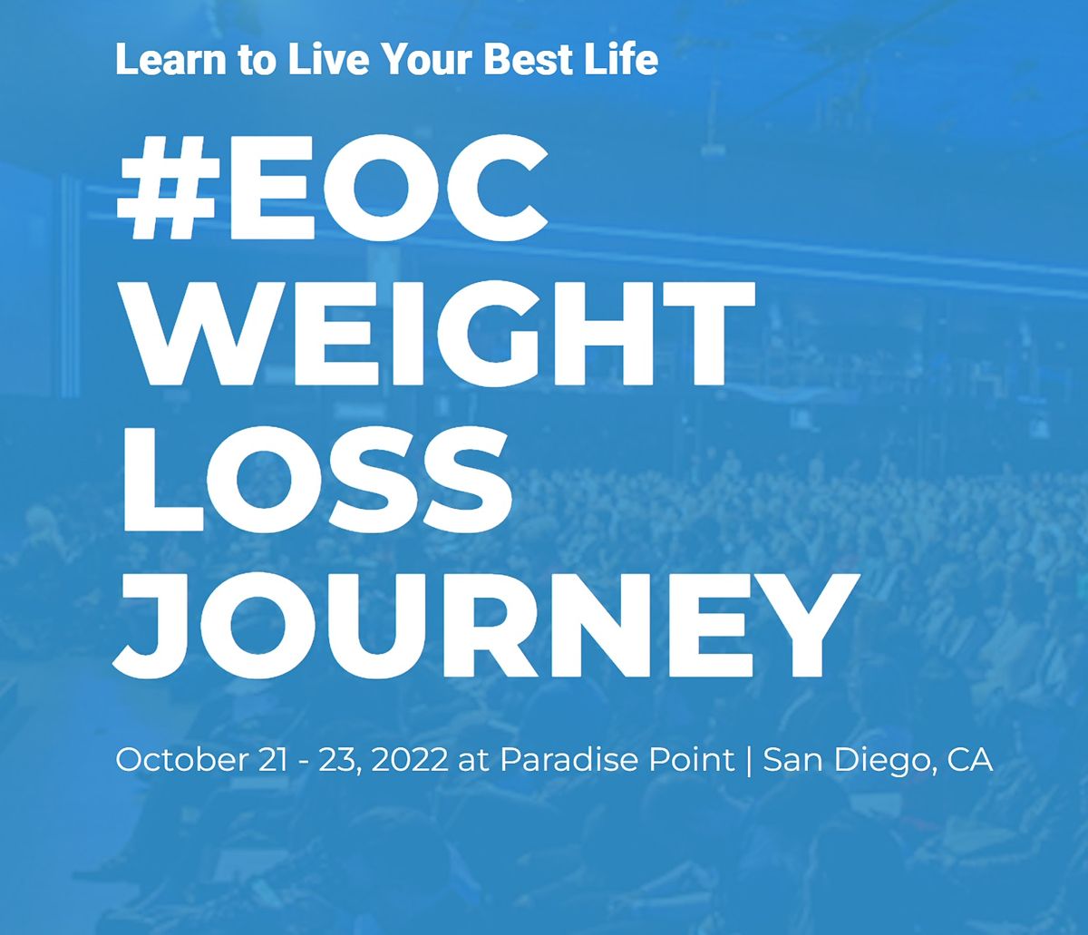 EOC Weight Loss Journey 2022 Conference