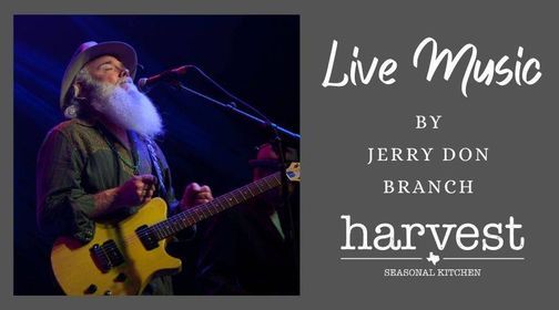 Live Music - Jerry Don Branch
