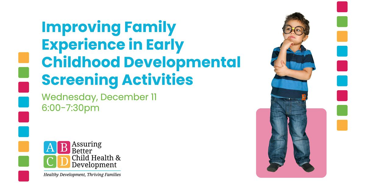 Improving Family Experience in Developmental Screening Activities