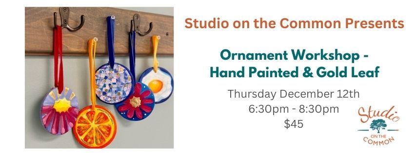 Ornament Workshop - Hand Painted & Gold Leaf