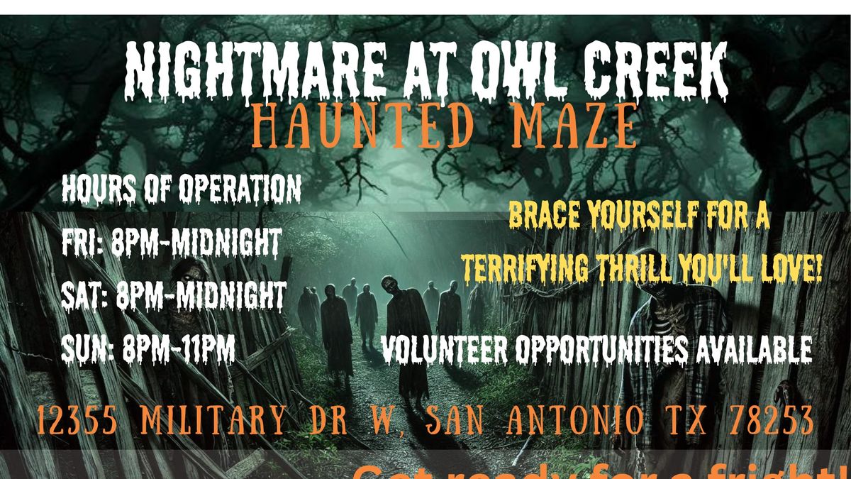 Nightmare at Owl Creek- Haunted Maze