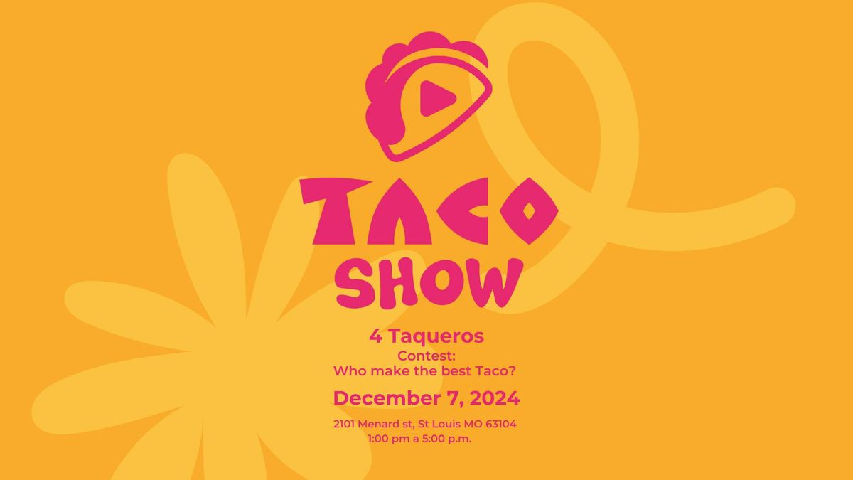 Taco Show 2024 Soulard