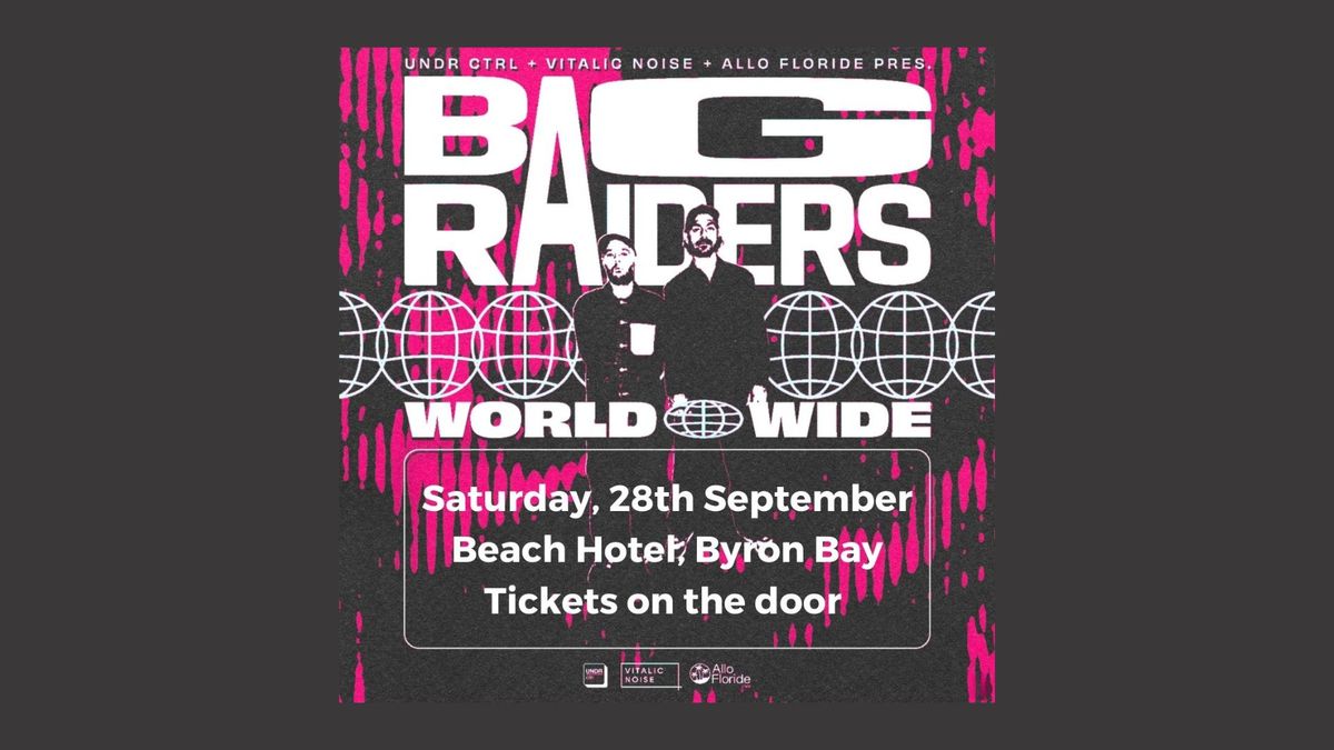 BAG RAIDERS (DJ Set) | Sat 28th Sept | Tickets on the door