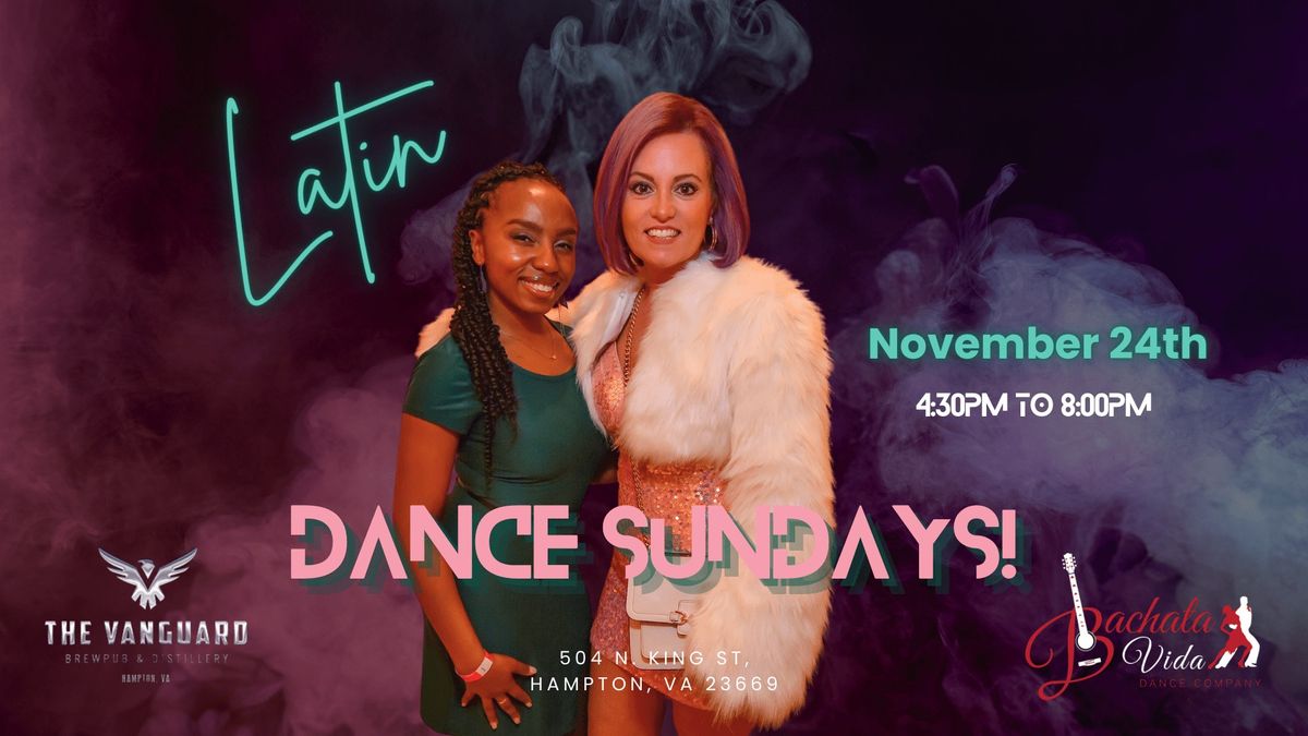 Latin Dance Sunday at The Vanguard! (11\/24\/24)