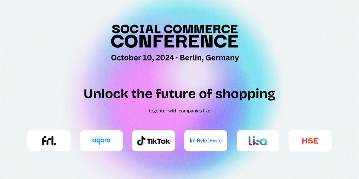 Social Commerce Conference \u00b7 Berlin, 10 Oct. 2024